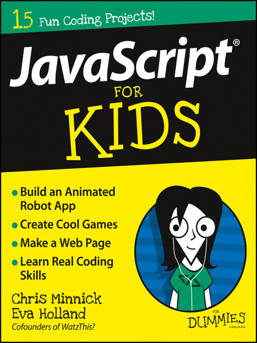 Title details for JavaScript For Kids For Dummies by Chris Minnick - Wait list